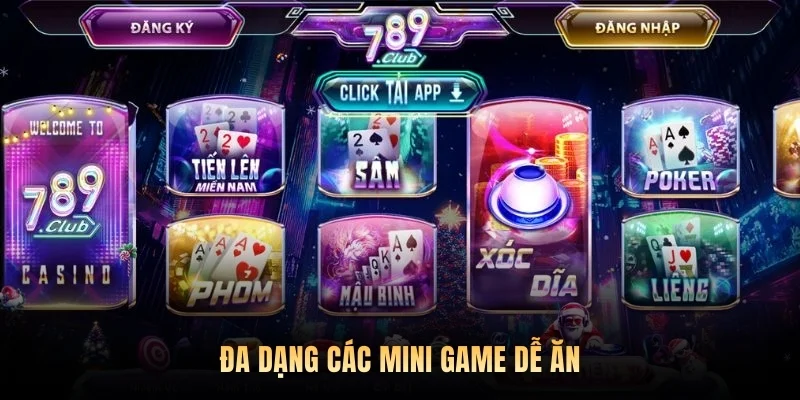 Đa dạng các mini game dễ ăn