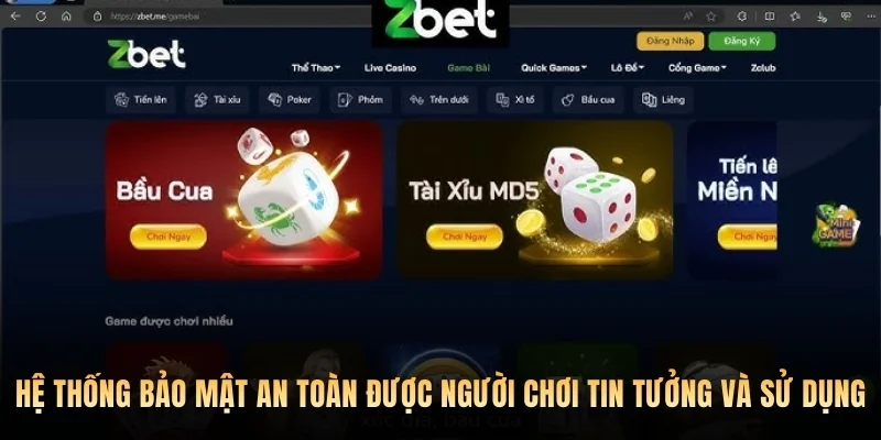 Hệ thống bảo mật an toàn được người chơi tin tưởng và sử dụng